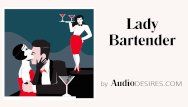 Lady bartender esposa comparte esposa, porno para mujeres, audio erótica