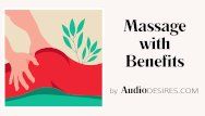 Massage with benefits by audiodesires - erotic audio - porn for honeys - sex