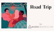 Road travel erotic audio porn for women, hot asmr